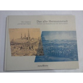    Das alte HERMANNSTADT -  Otto Czekelius * Hermann Fabini  